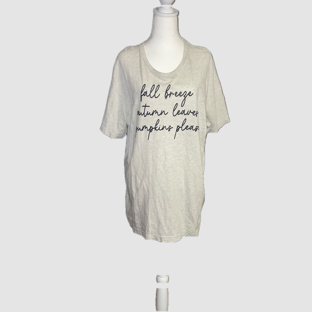 “Fall Breeze, Autumn Leaves, Pumpkin Please” Graphic Tee *make offers*